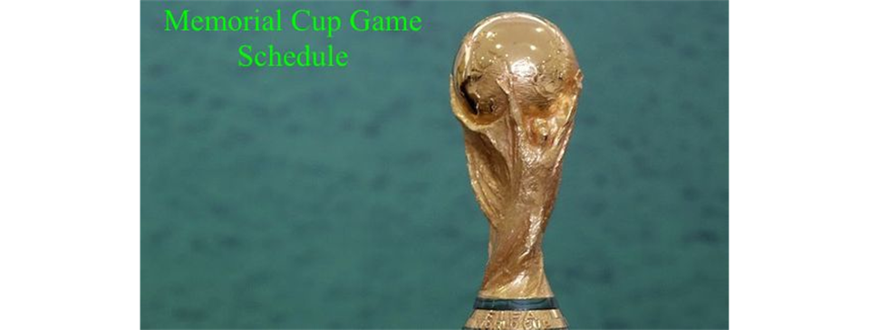 Memorial Cup Game Schedule 